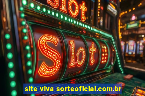 site viva sorteoficial.com.br